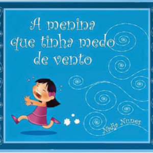 A menina que tinha medo de vento
