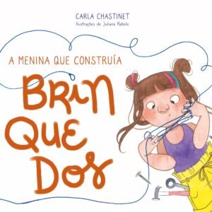 A menina que construía brinquedos 