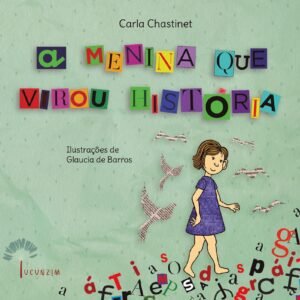 A menina que virou história