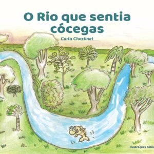 O  rio que sentia cócegas