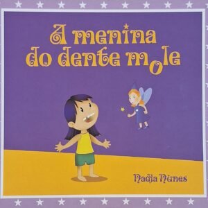 A menina do dente mole